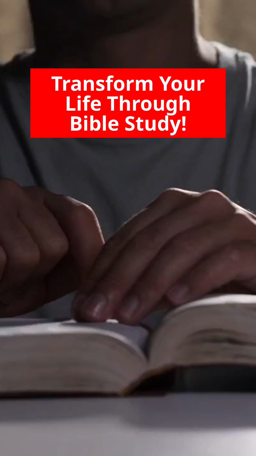 Transform Your Life Through Bible Study!