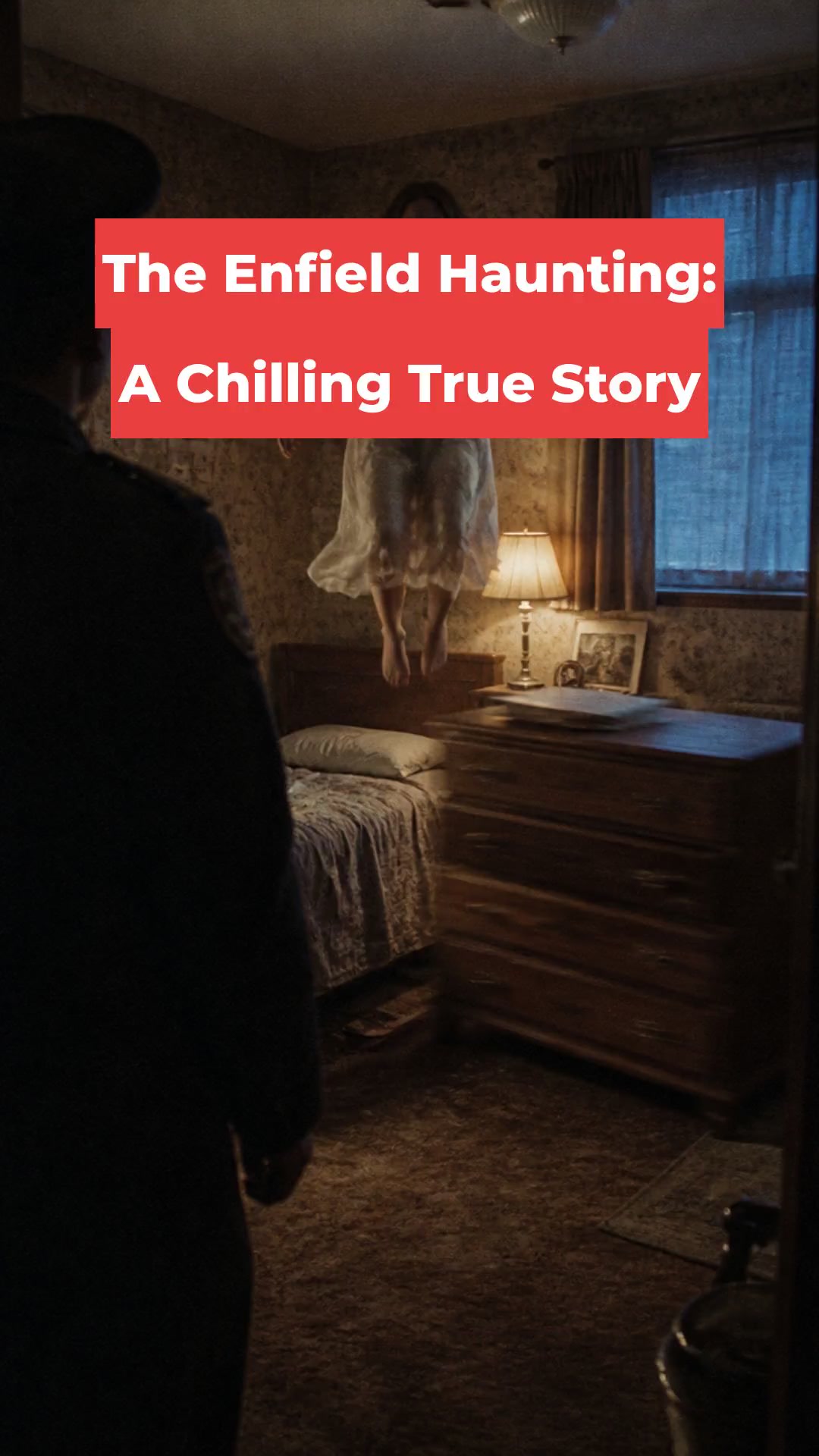 The Enfield Haunting: A Chilling True Story