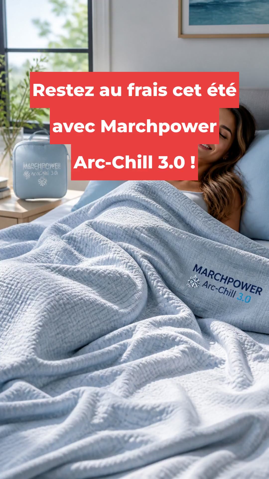 Restez au frais cet été avec Marchpower Arc-Chill 3.0 !