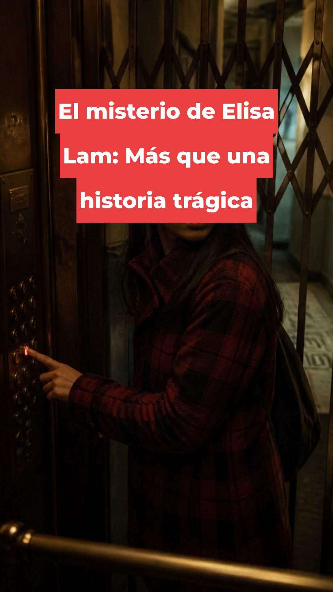El misterio de Elisa Lam: Más que una historia trágica
