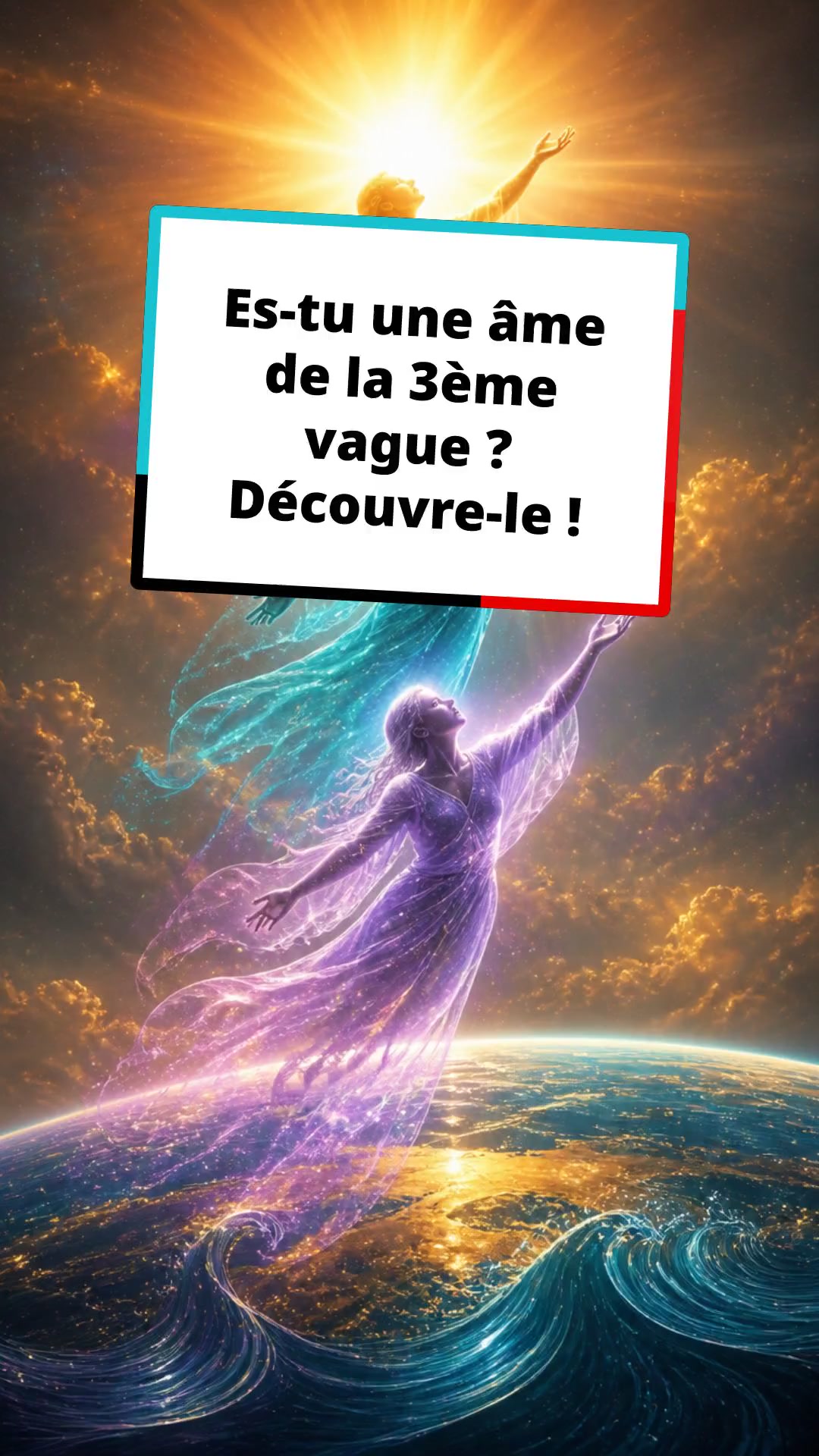 Es-tu une âme de la 3ème vague ? Découvre-le !
