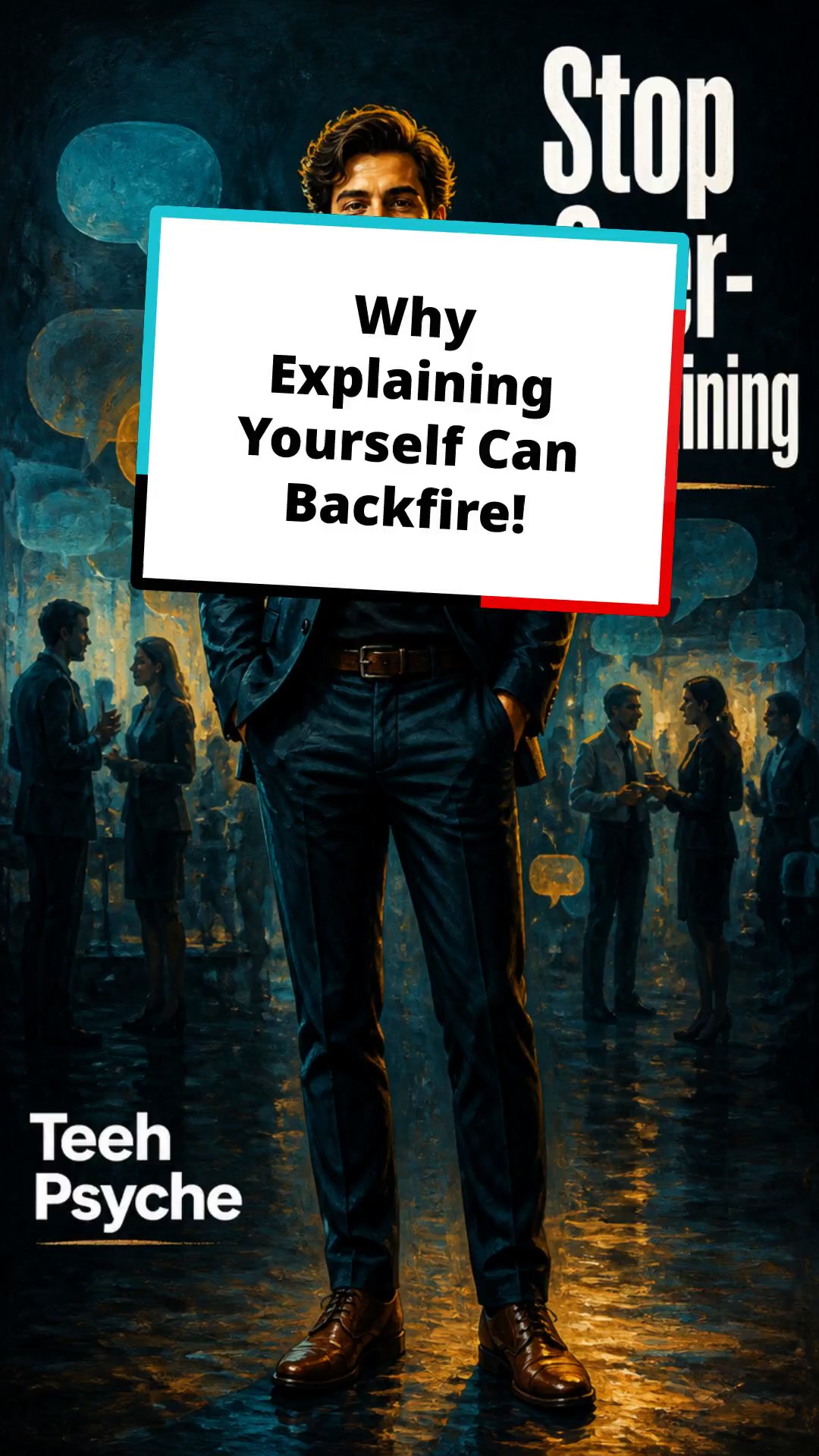 Why Explaining Yourself Can Backfire!
