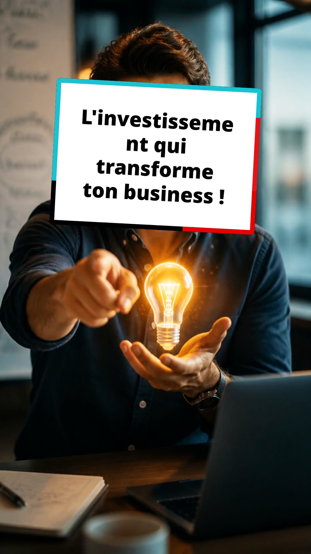 L'investissement qui transforme ton business !