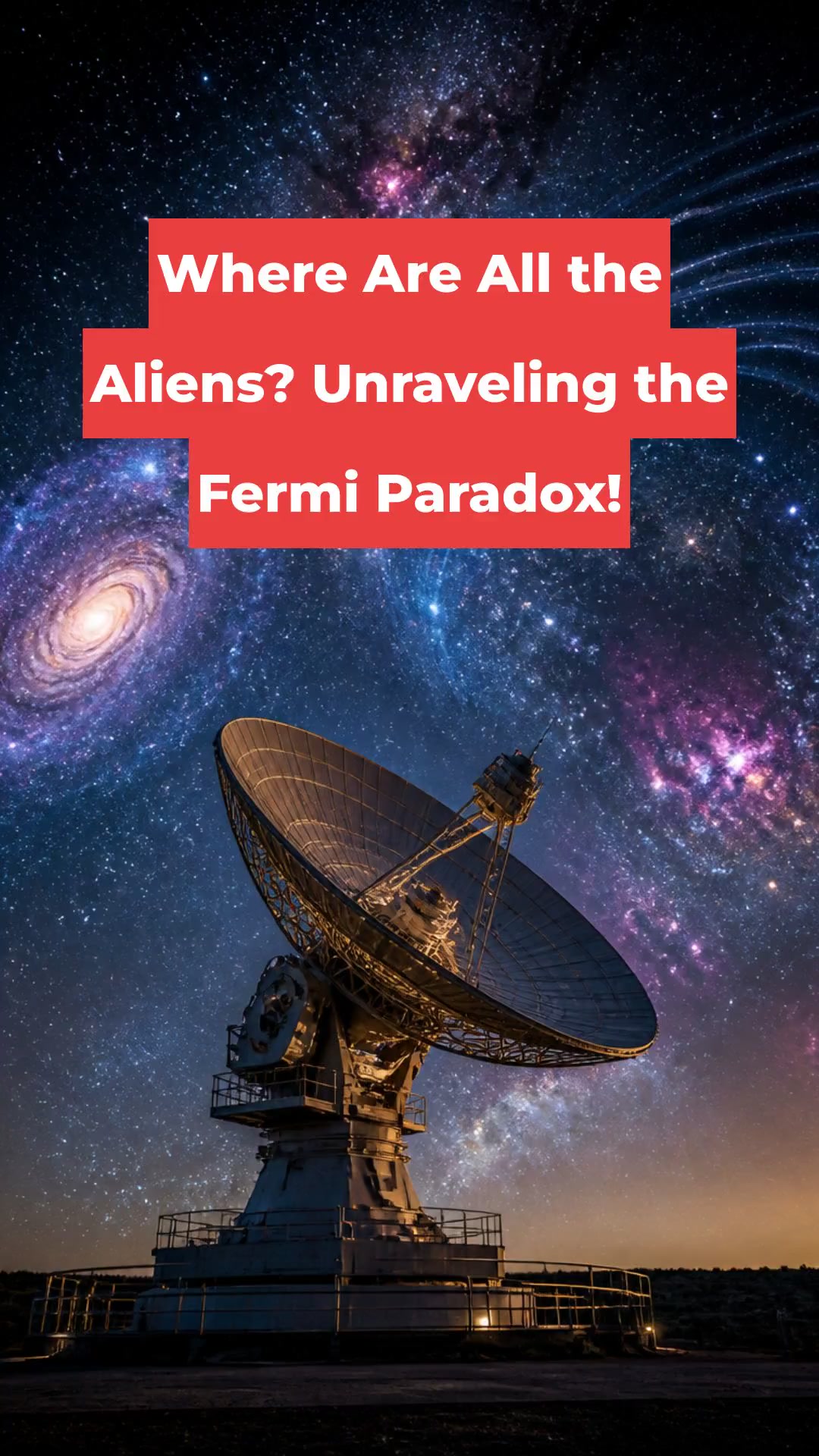 Where Are All the Aliens? Unraveling the Fermi Paradox!