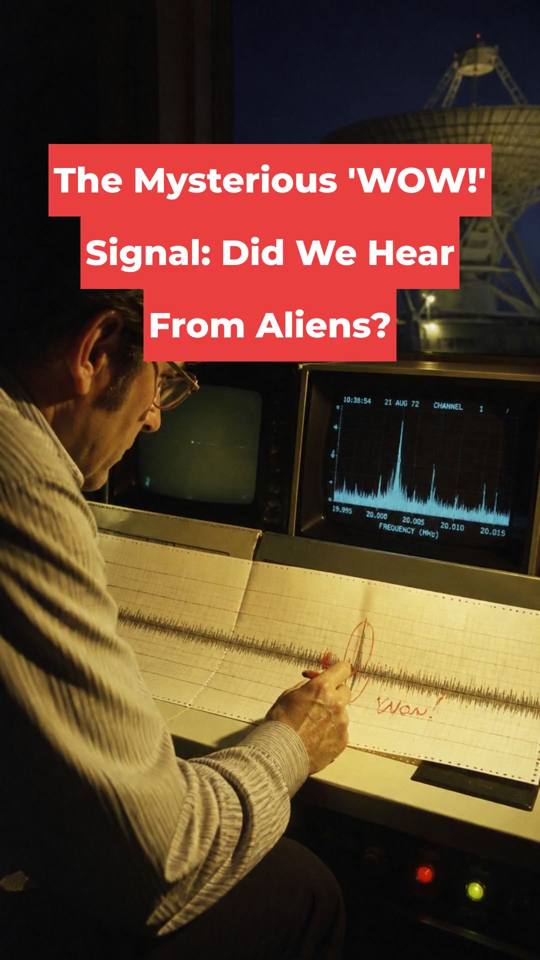 The Mysterious 'WOW!' Signal: Did We Hear From Aliens?