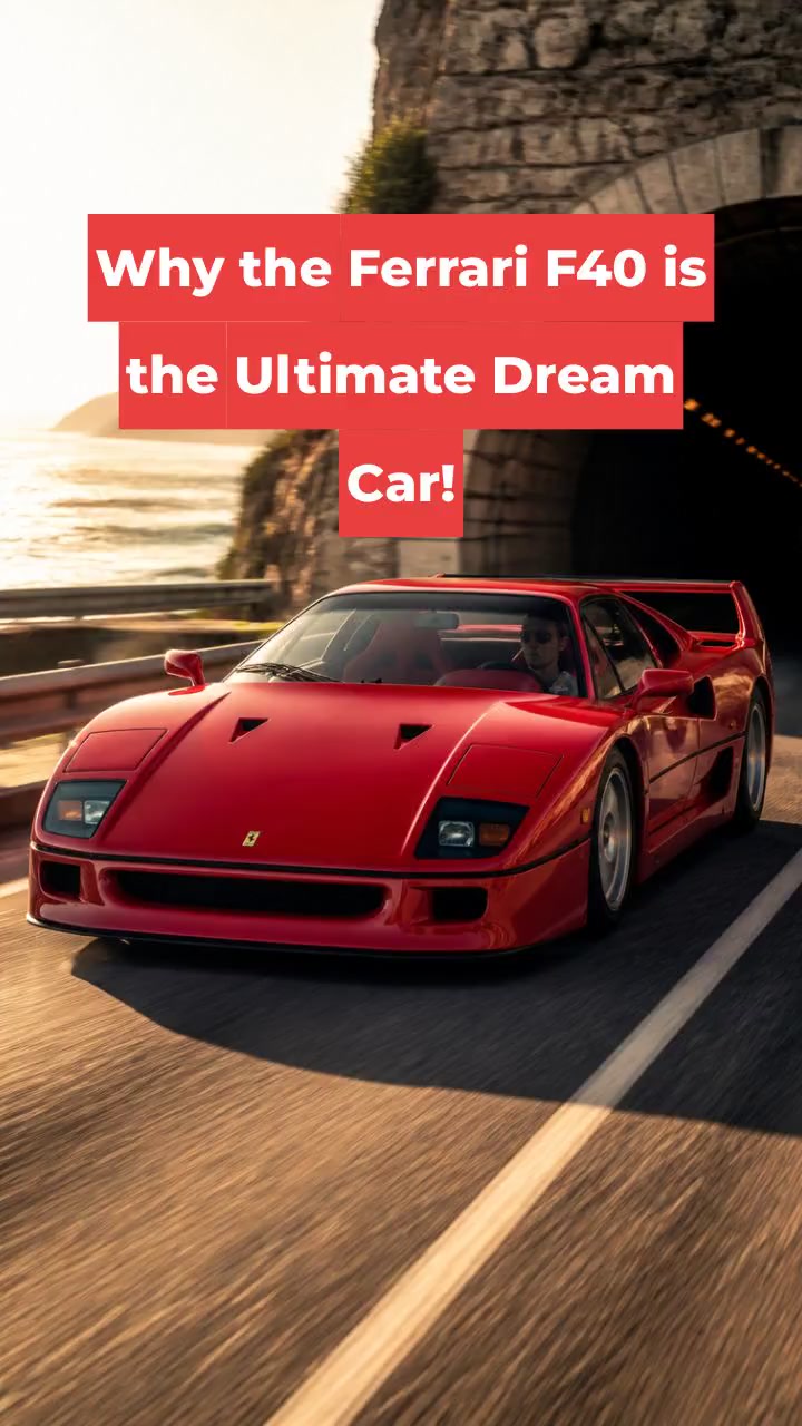 Why the Ferrari F40 is the Ultimate Dream Car!