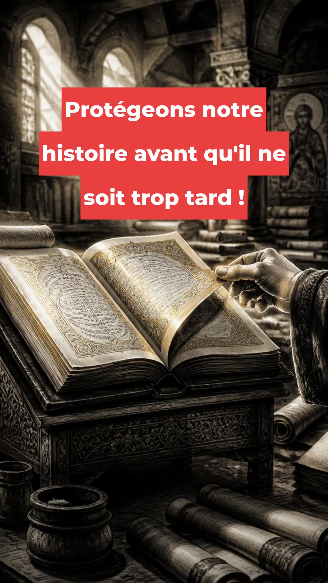 Protégeons notre histoire avant qu'il ne soit trop tard !