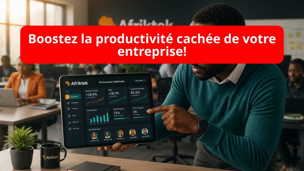 Boostez la productivité cachée de votre entreprise!