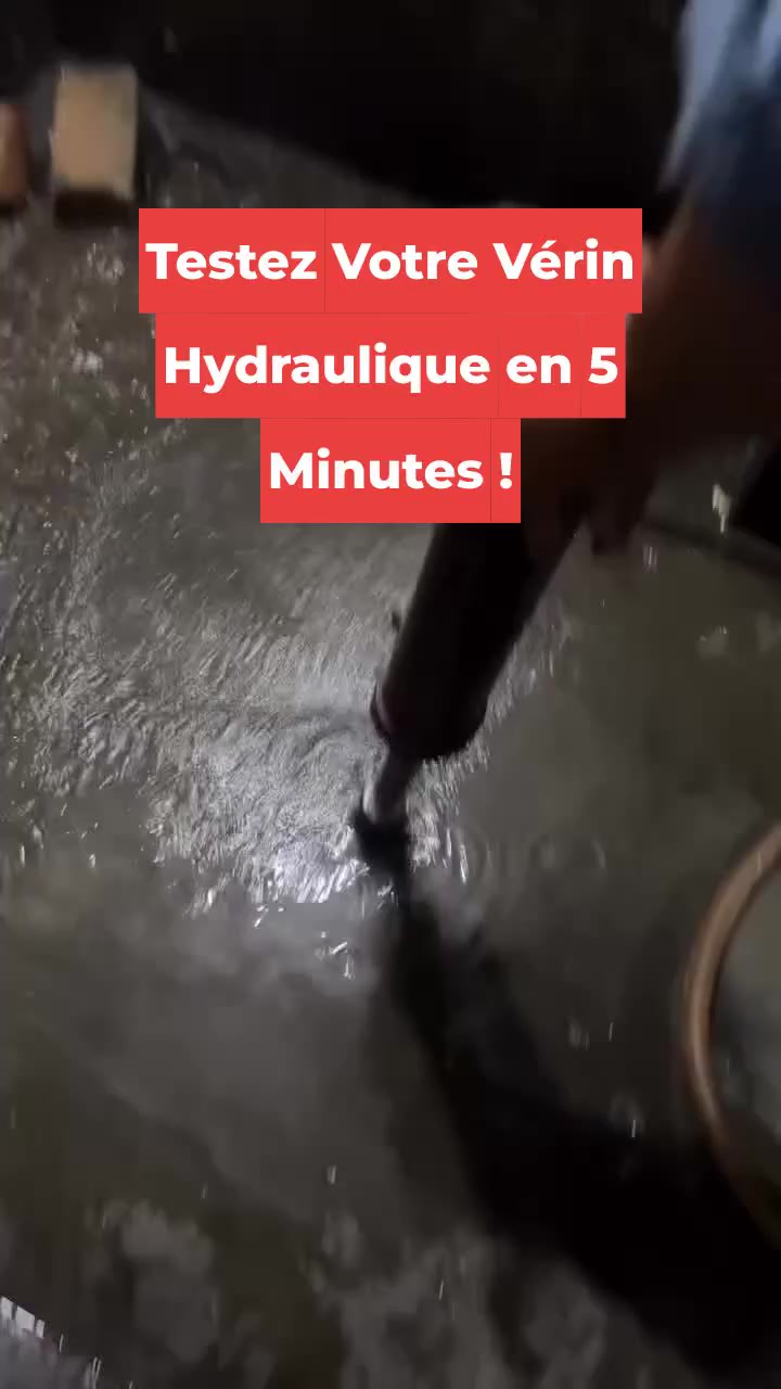Testez Votre Vérin Hydraulique en 5 Minutes !