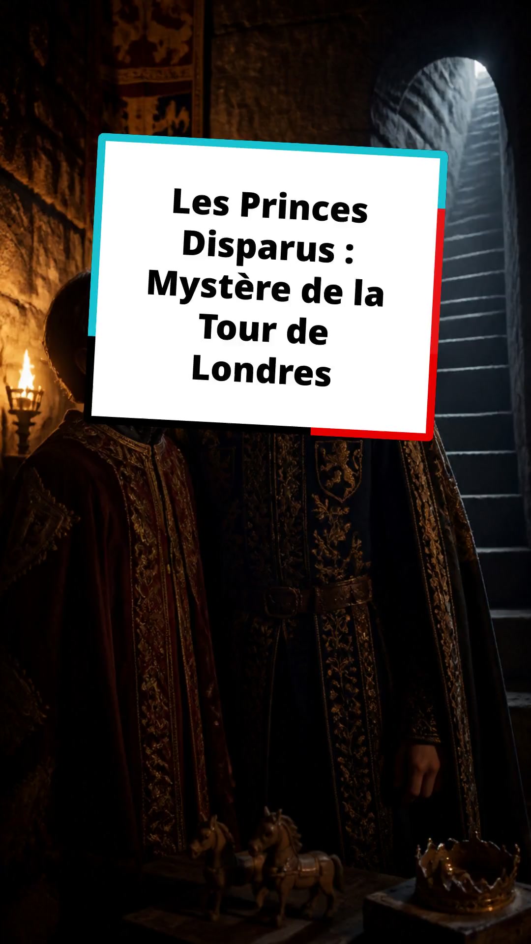 Les Princes Disparus : Mystère de la Tour de Londres