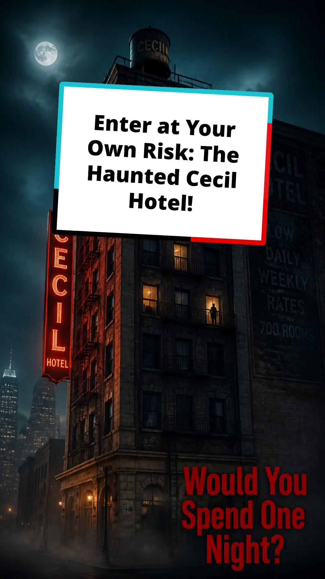 Enter at Your Own Risk: The Haunted Cecil Hotel!