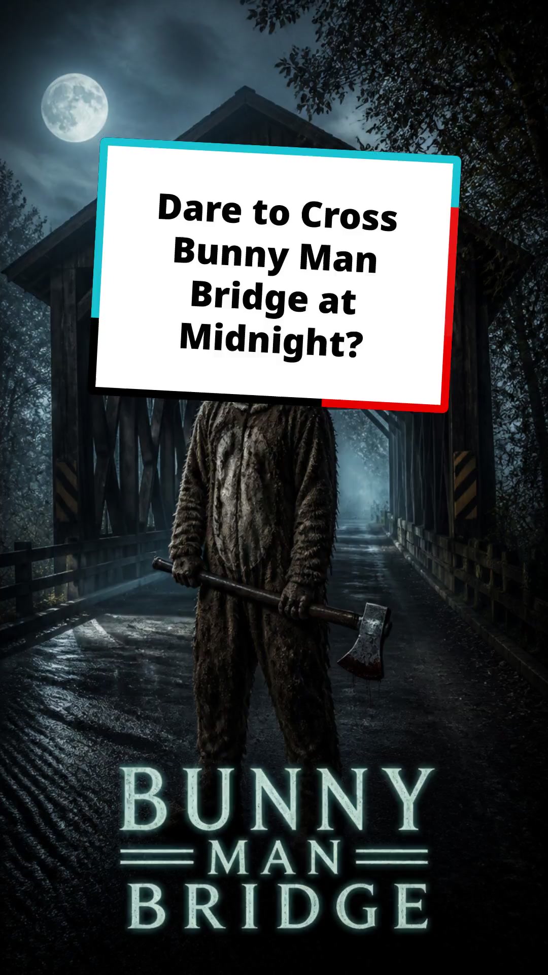 Dare to Cross Bunny Man Bridge at Midnight?