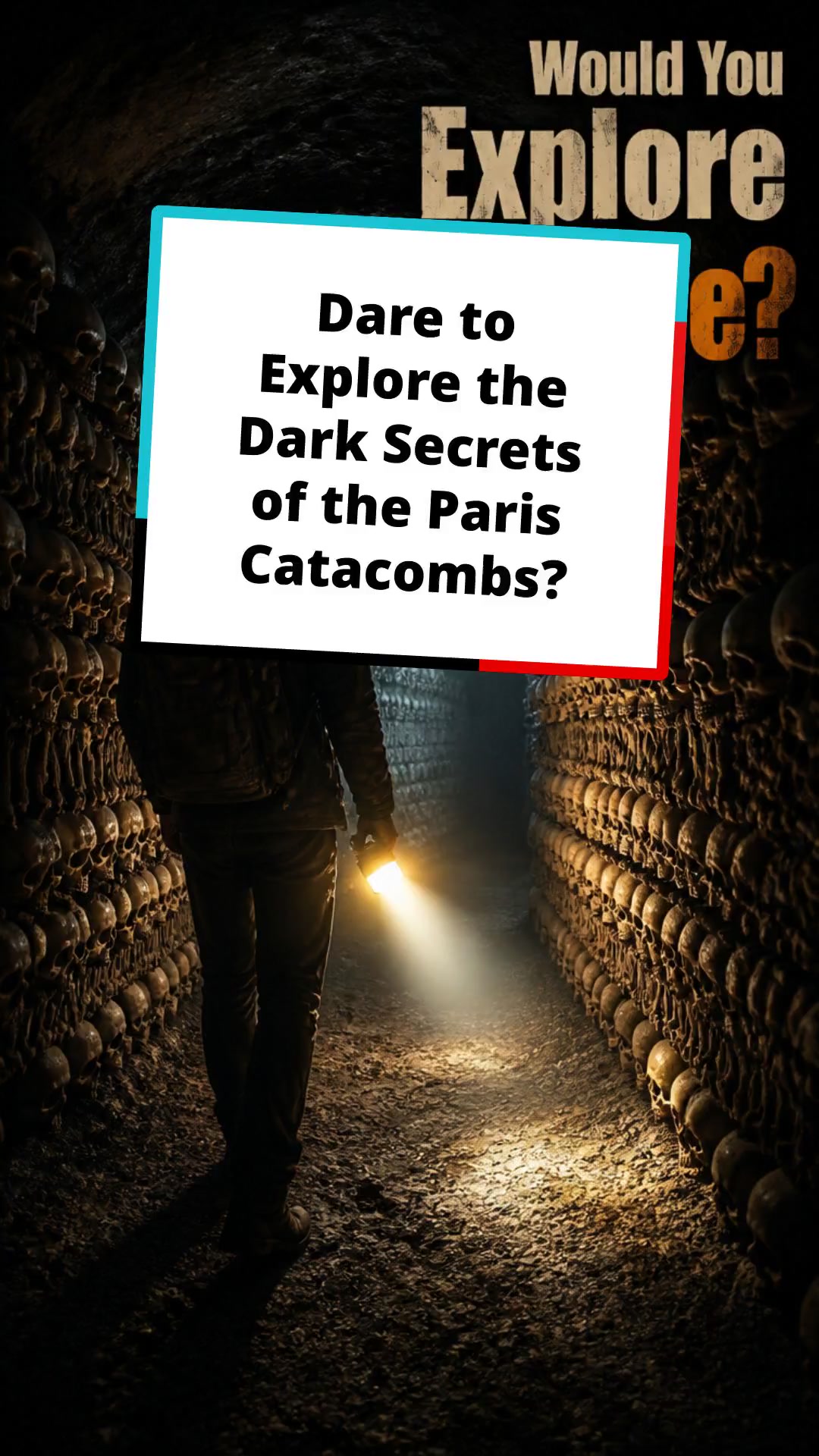 Dare to Explore the Dark Secrets of the Paris Catacombs?