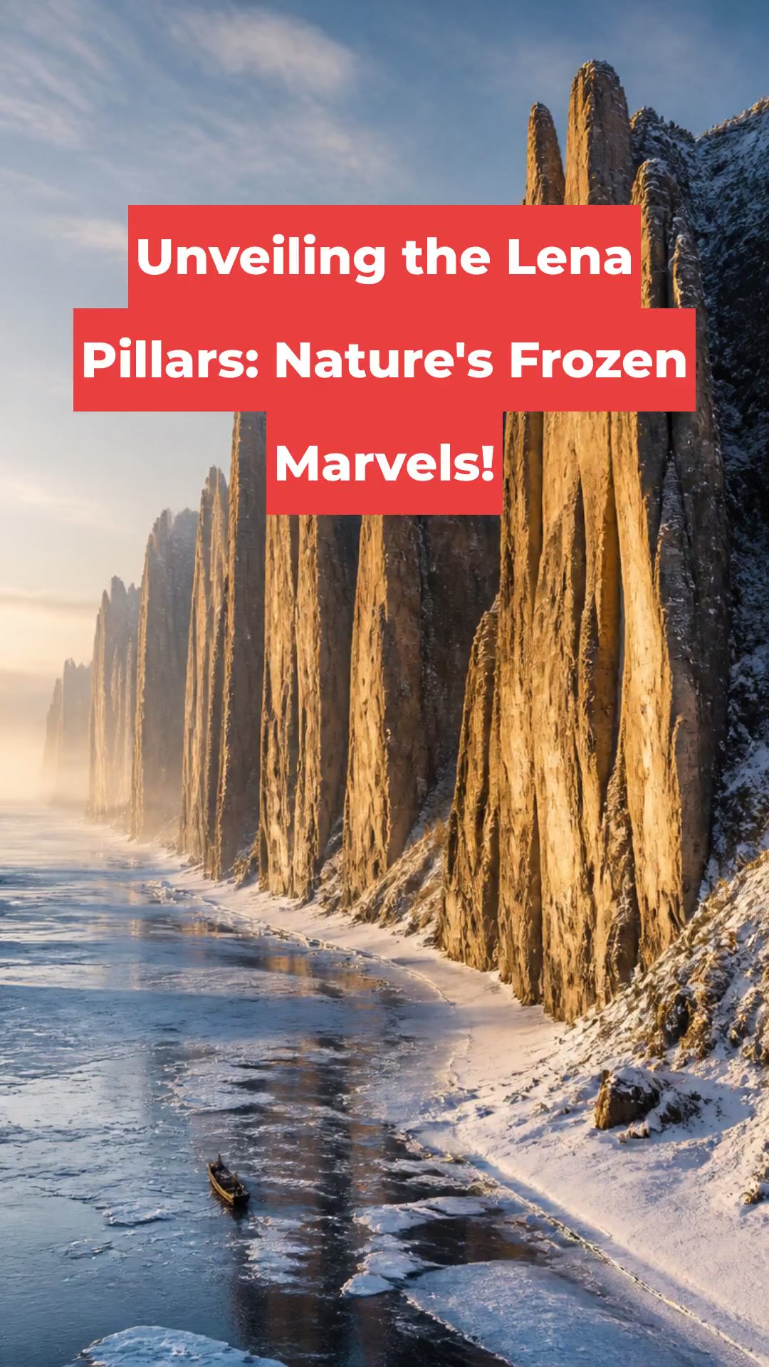 Unveiling the Lena Pillars: Nature's Frozen Marvels!