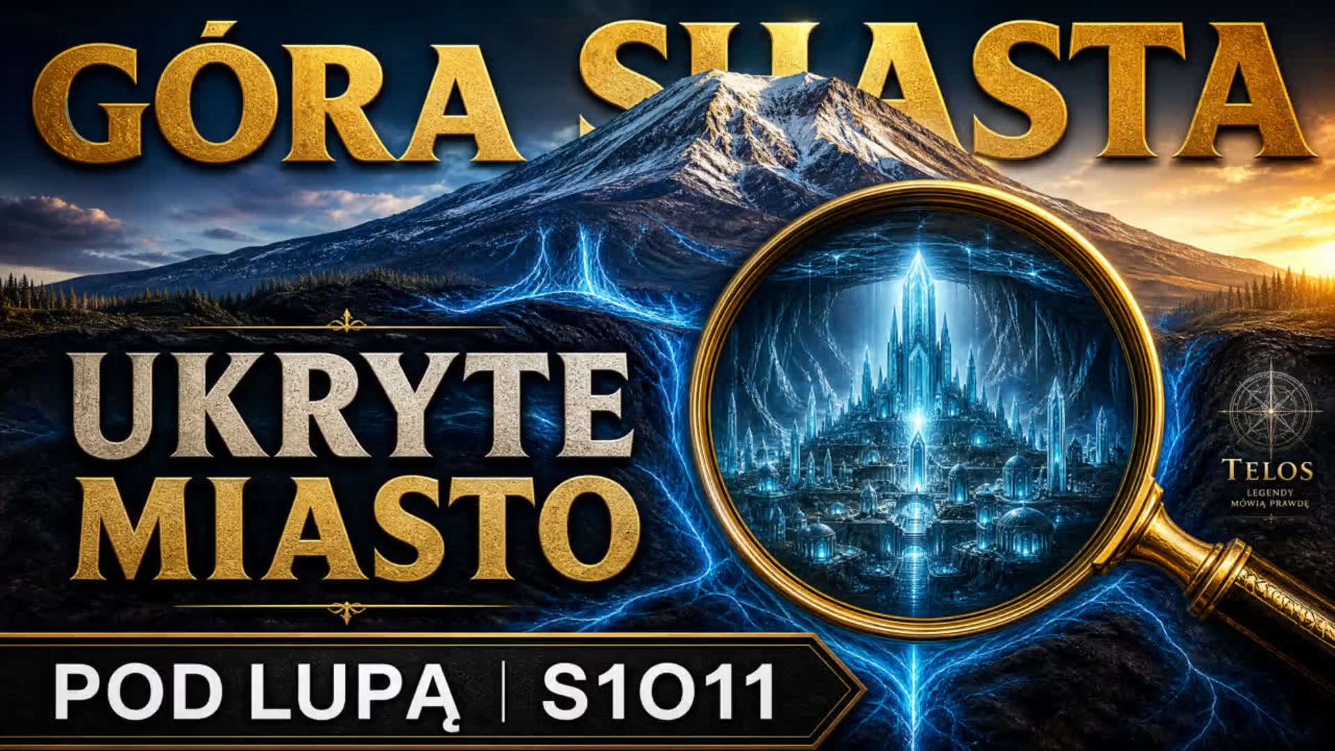 Tajemnice Góry Shasta: Czy Telos naprawdę istnieje?