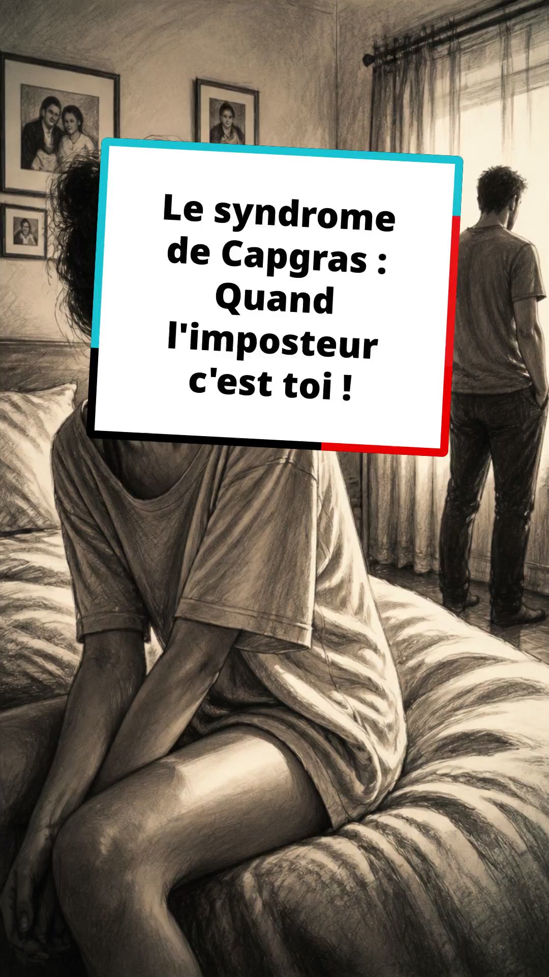 Le syndrome de Capgras : Quand l'imposteur c'est toi !
