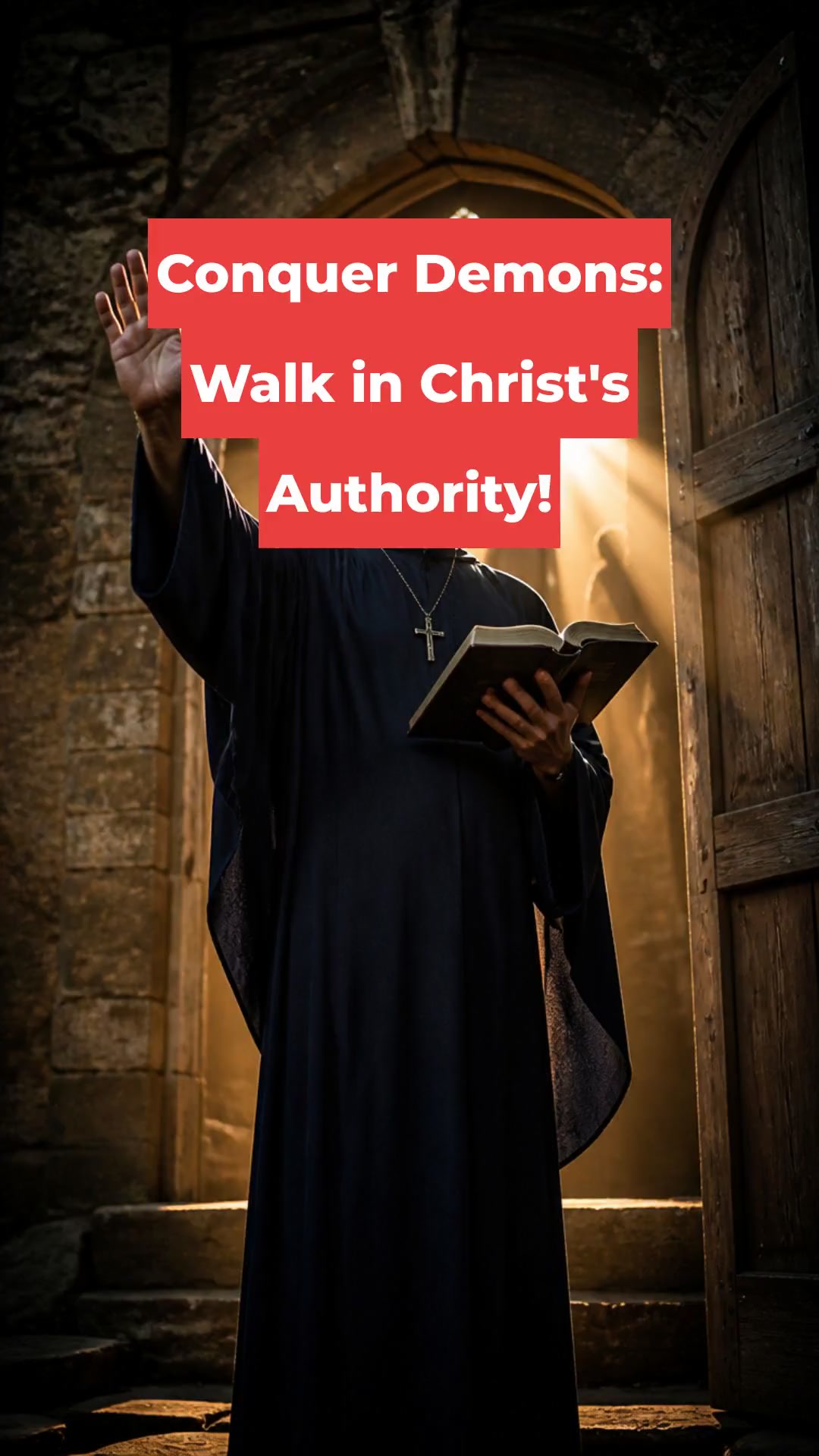 Conquer Demons: Walk in Christ's Authority!