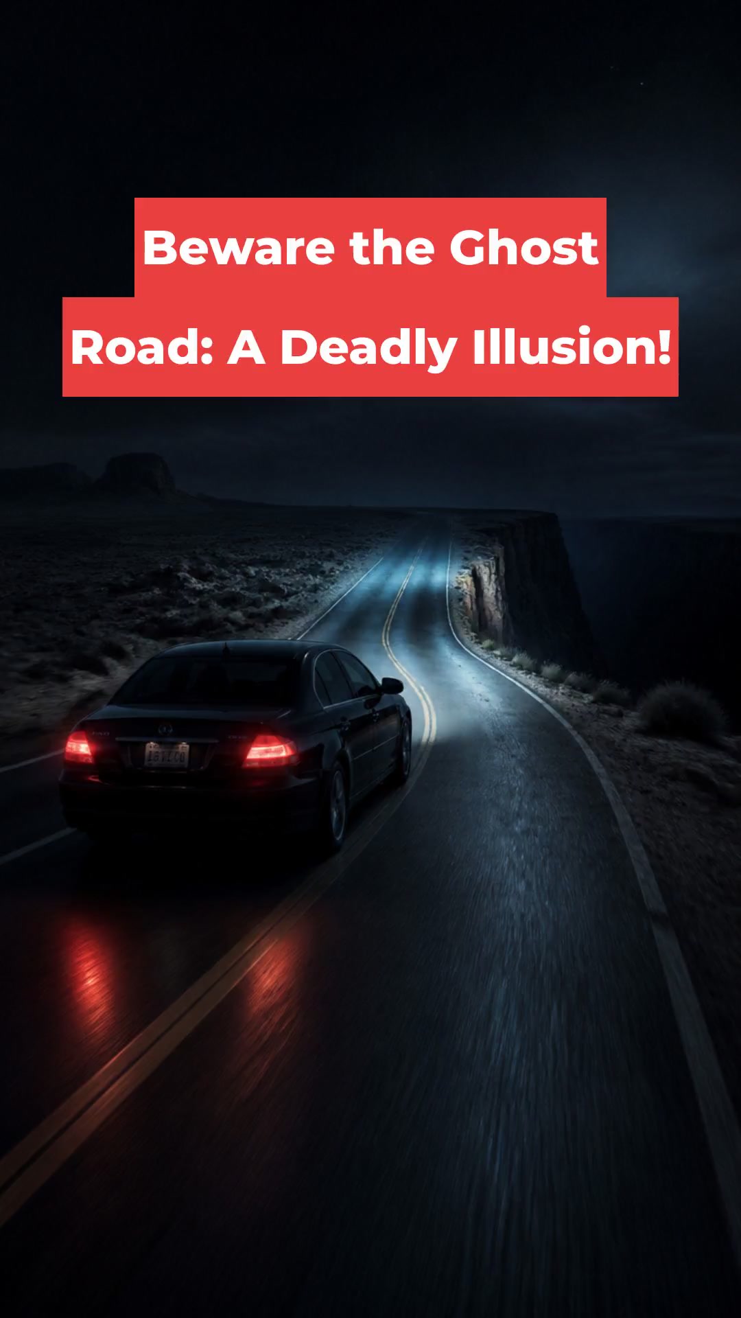 Beware the Ghost Road: A Deadly Illusion!