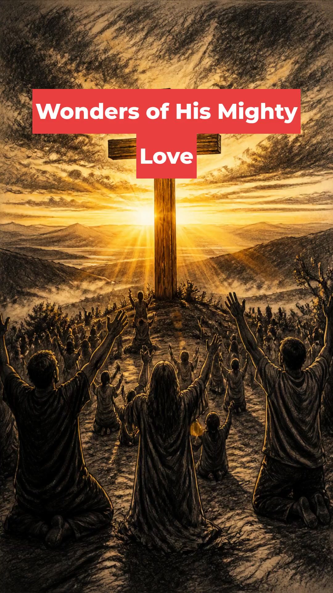 Wonders of His Mighty Love