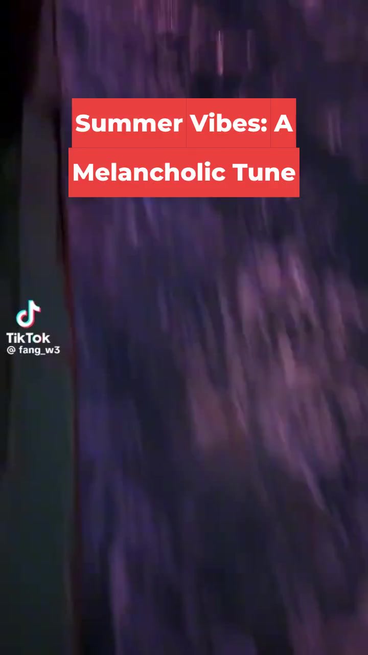 Summer Vibes: A Melancholic Tune