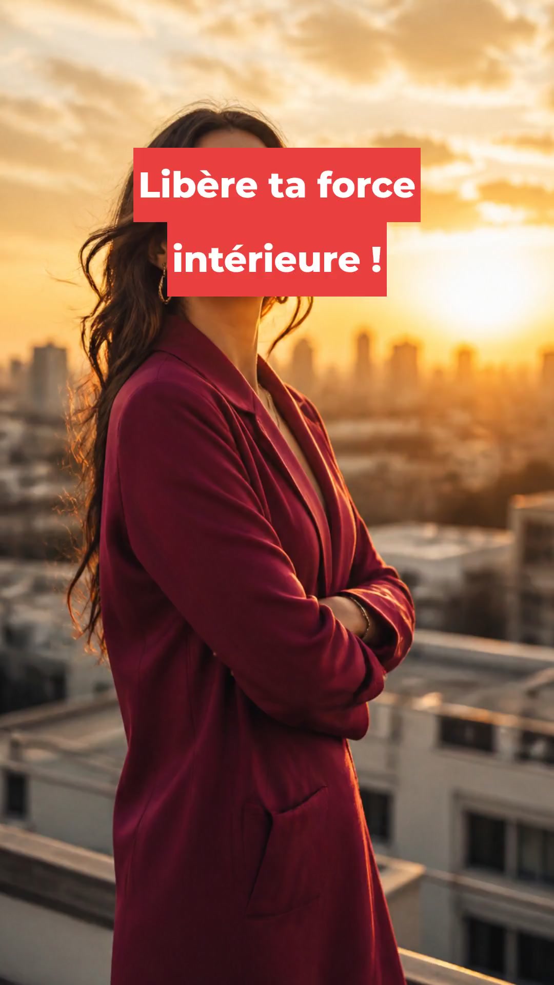 Libère ta force intérieure !