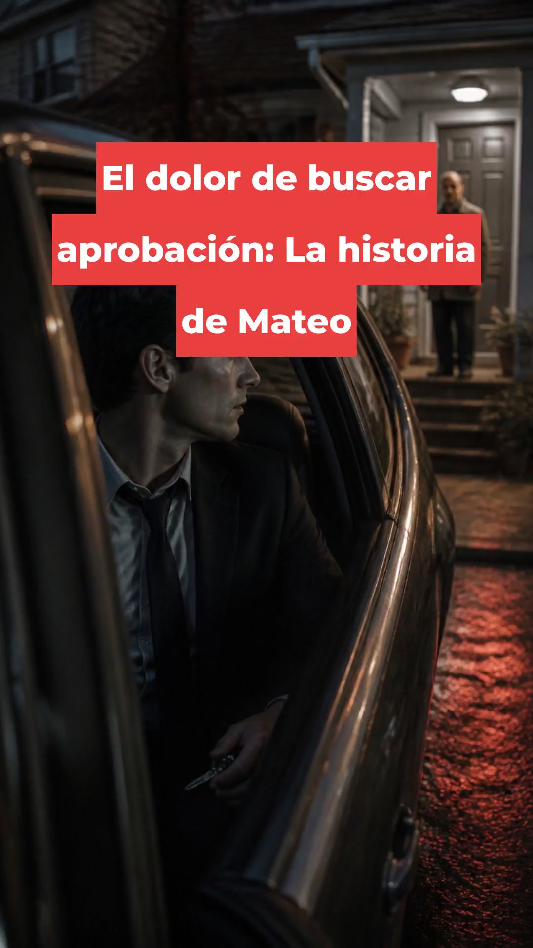 El dolor de buscar aprobación: La historia de Mateo