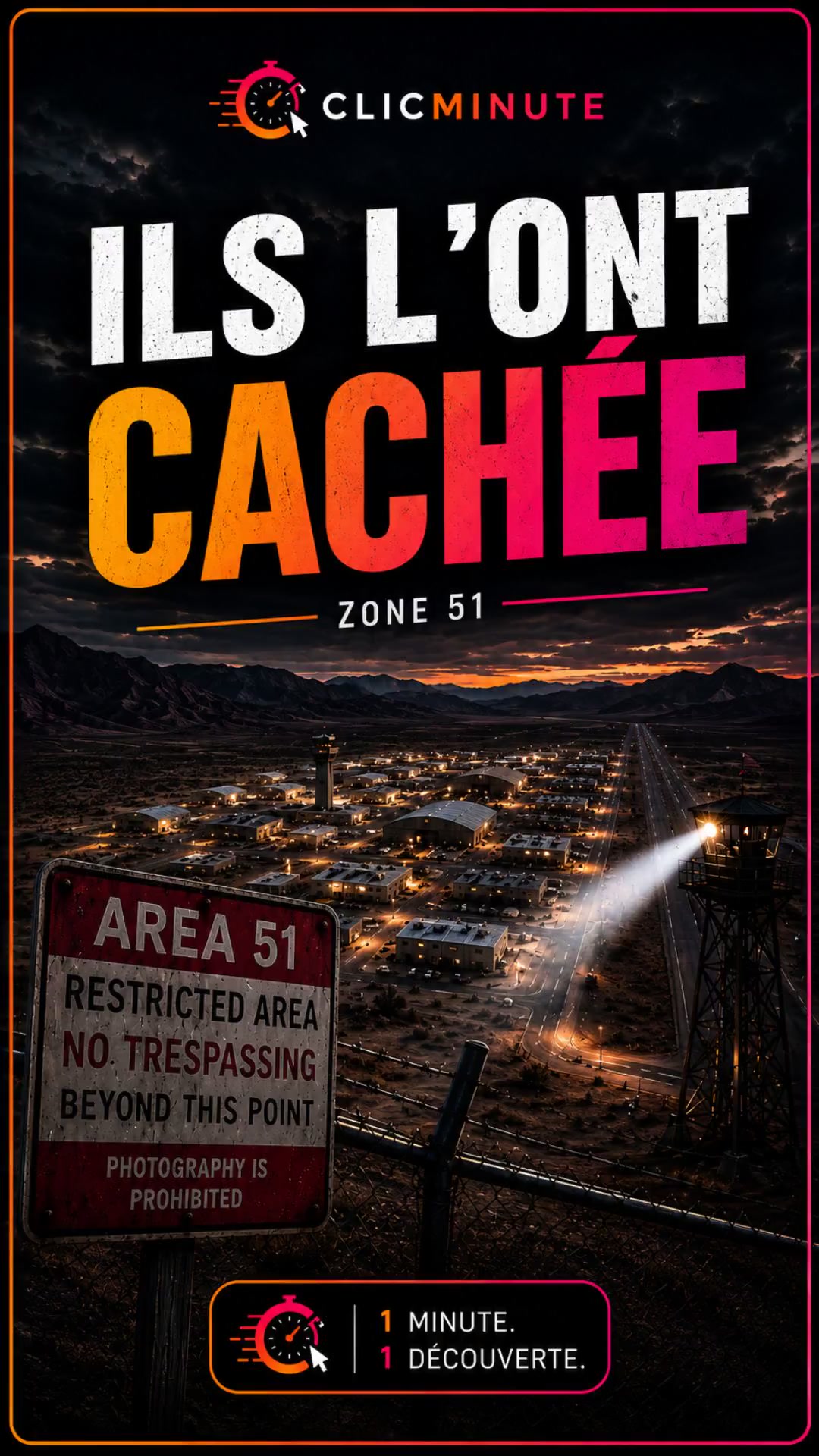 La Zone 51 : Mystères et vérités révélées !