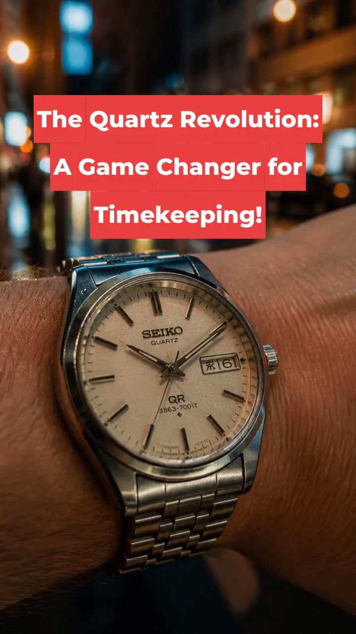 The Quartz Revolution: A Game Changer for Timekeeping!