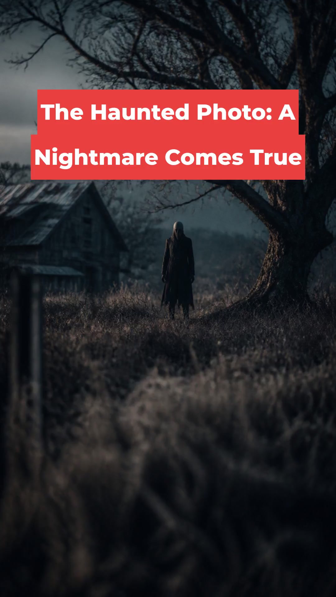 The Haunted Photo: A Nightmare Comes True