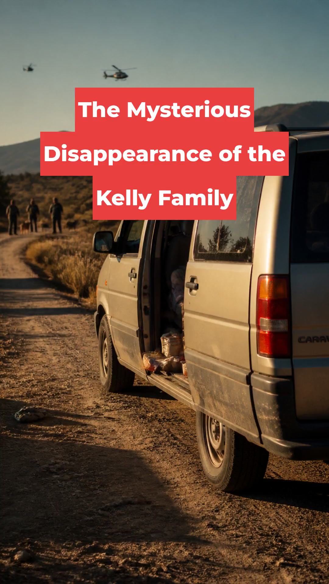 The Mysterious Disappearance of the Kelly Family