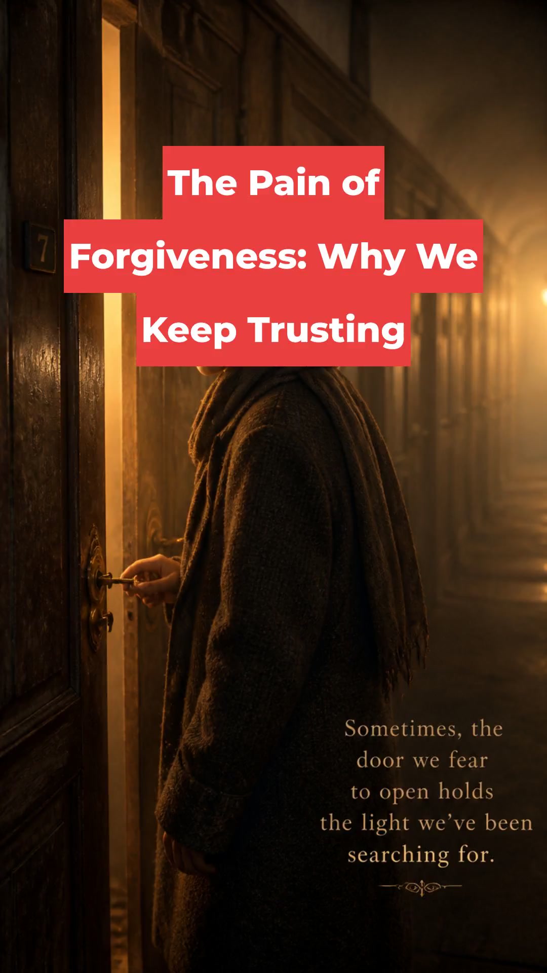 The Pain of Forgiveness: Why We Keep Trusting