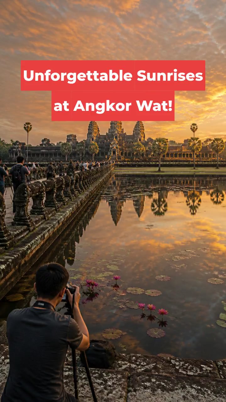 Unforgettable Sunrises at Angkor Wat!