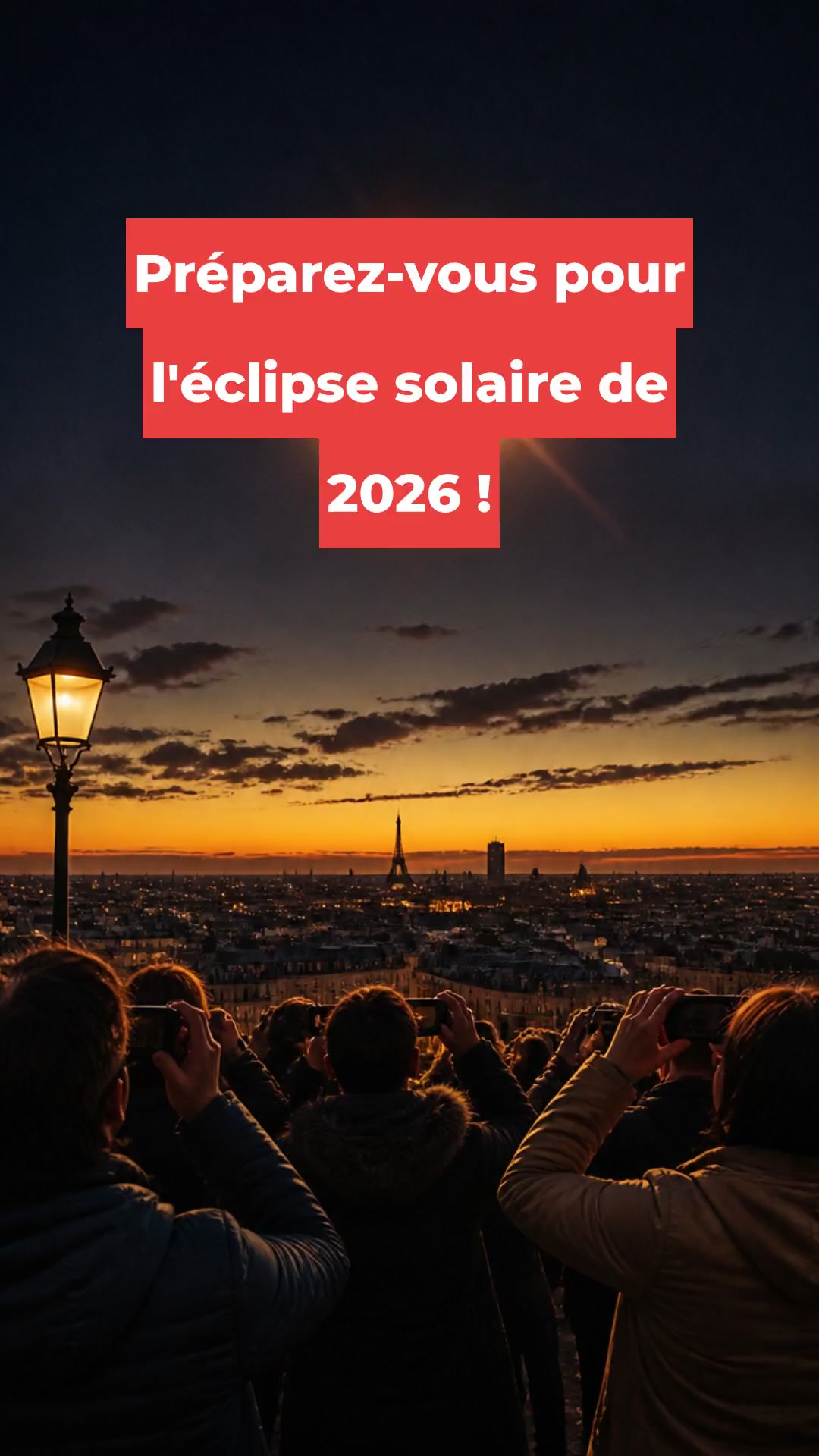 Préparez-vous pour l'éclipse solaire de 2026 !