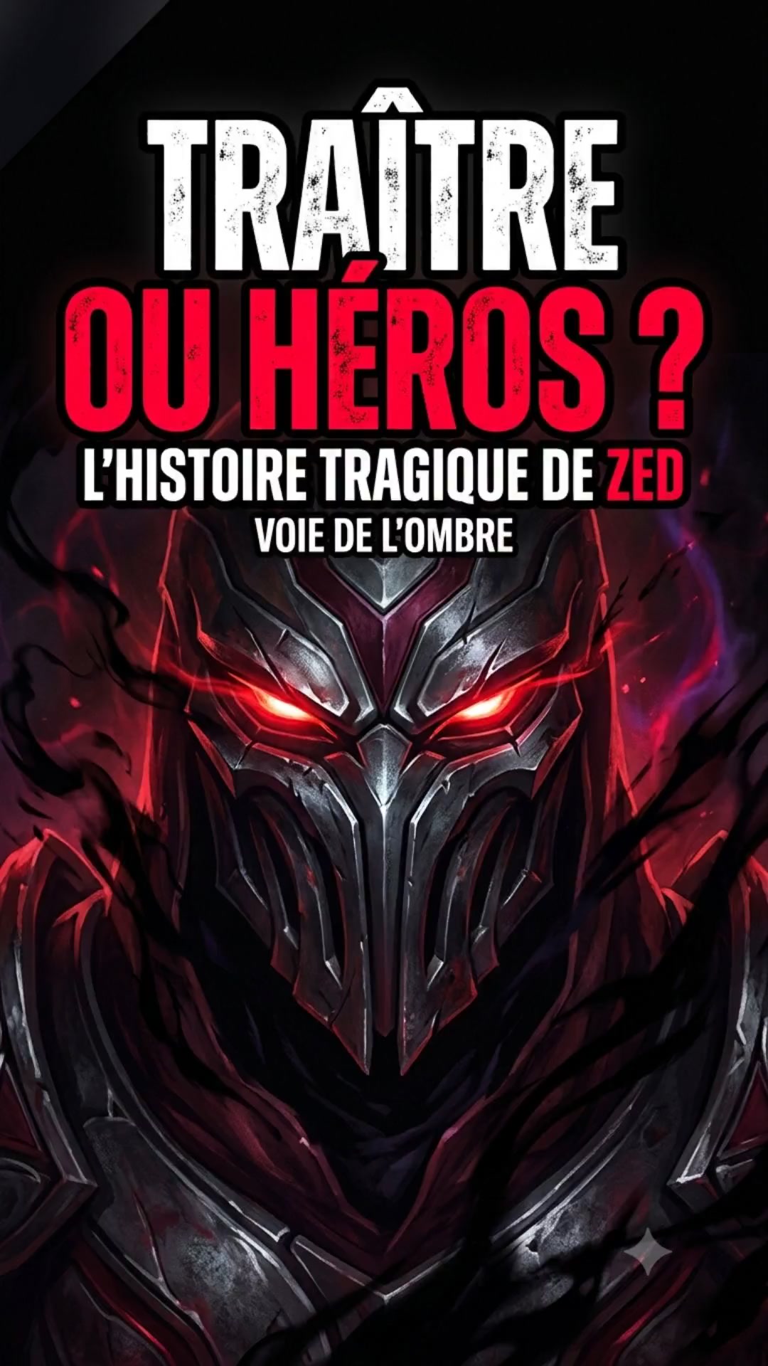 Zed : Héros ou Monstre ? Découvrez son Histoire Tragique !