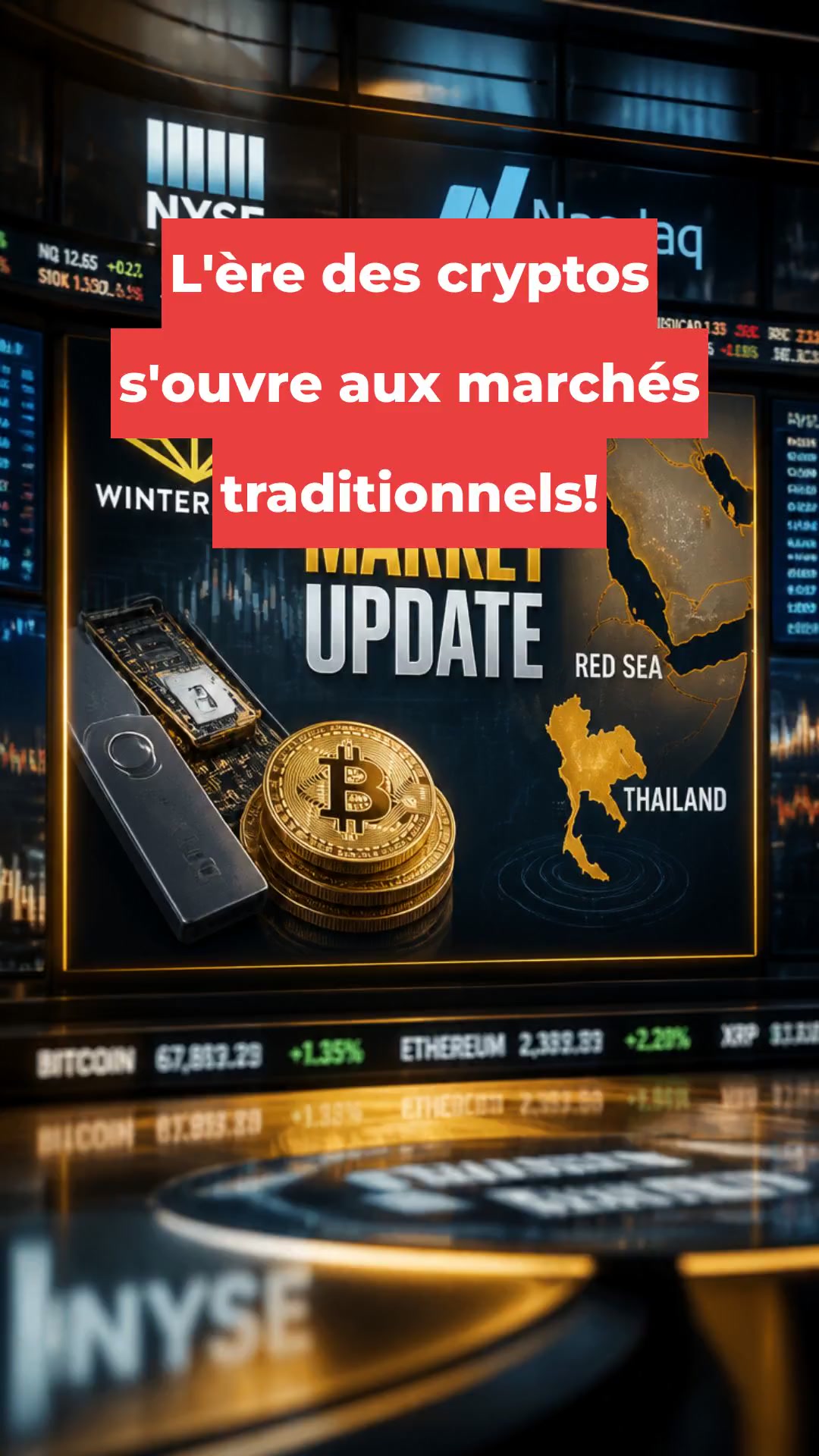 L'ère des cryptos s'ouvre aux marchés traditionnels!