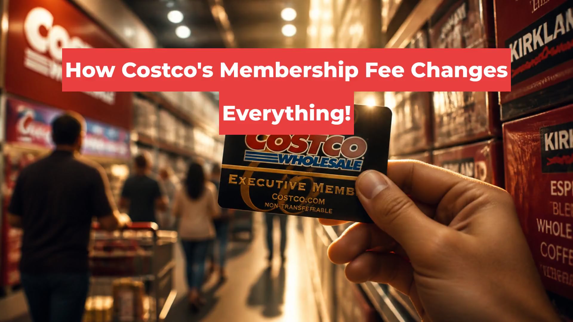 How Costco's Membership Fee Changes Everything!