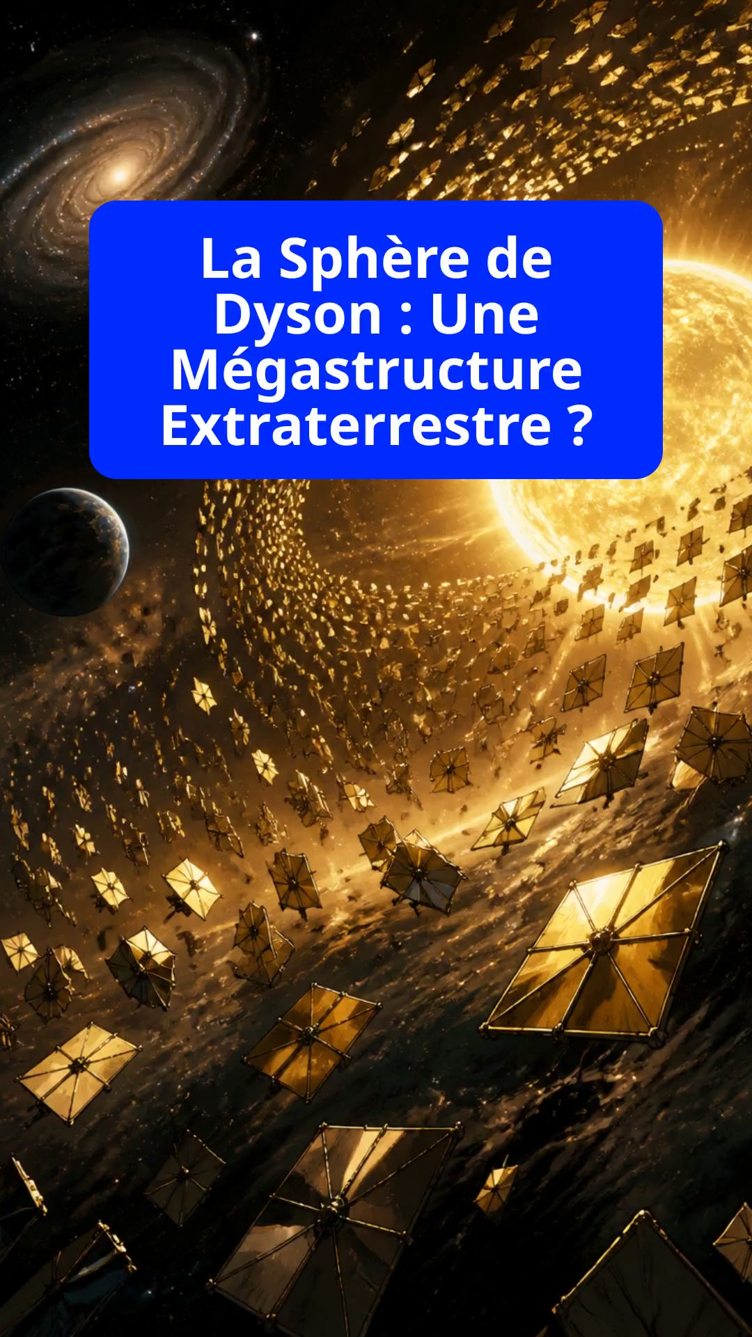 La Sphère de Dyson : Une Mégastructure Extraterrestre ?