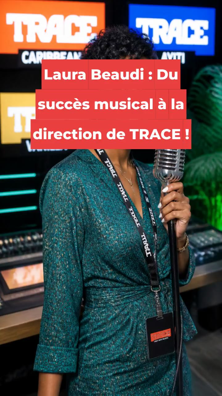 Laura Beaudi : Du succès musical à la direction de TRACE !