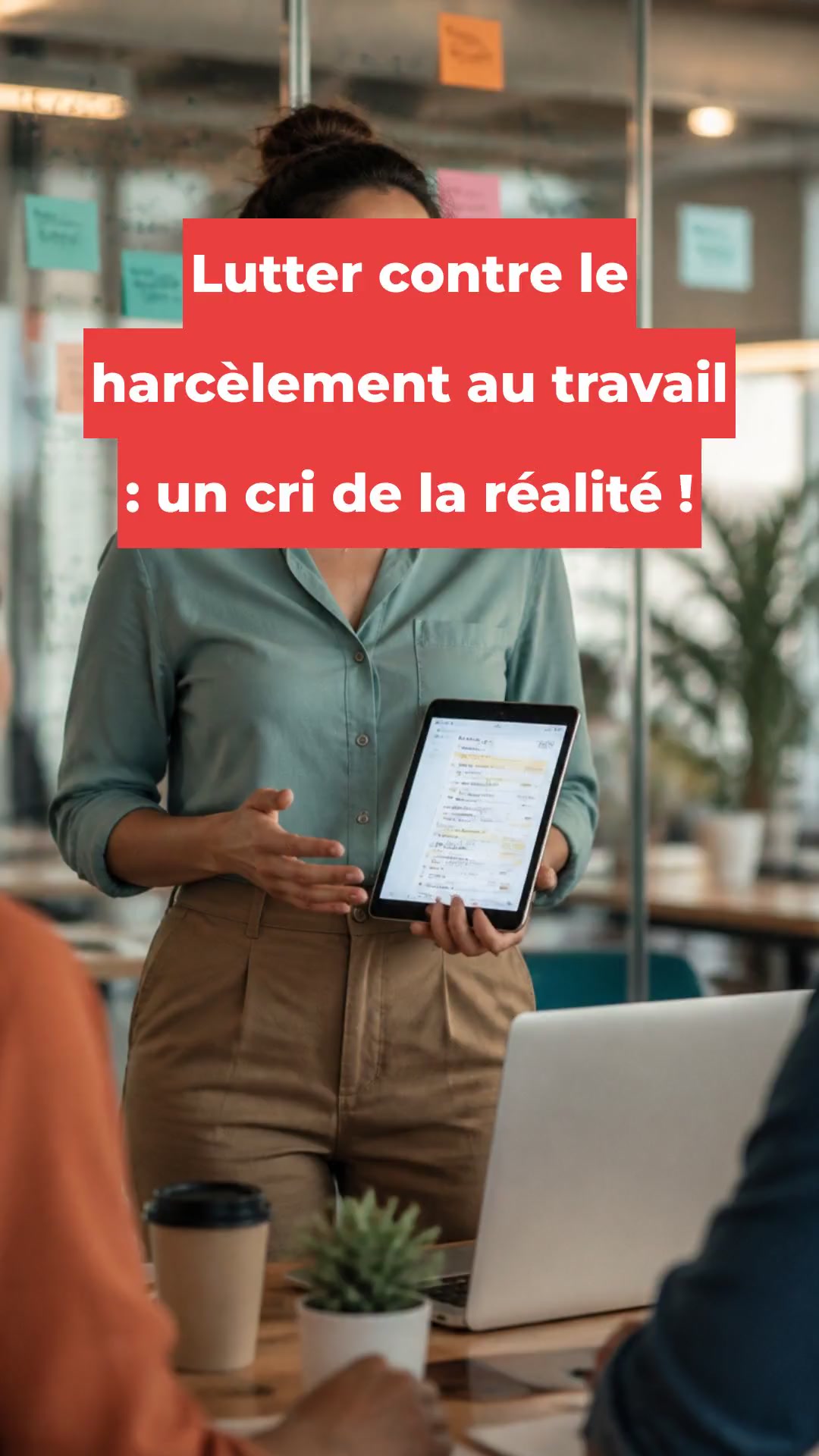 Lutter contre le harcèlement au travail : un cri de la réalité !