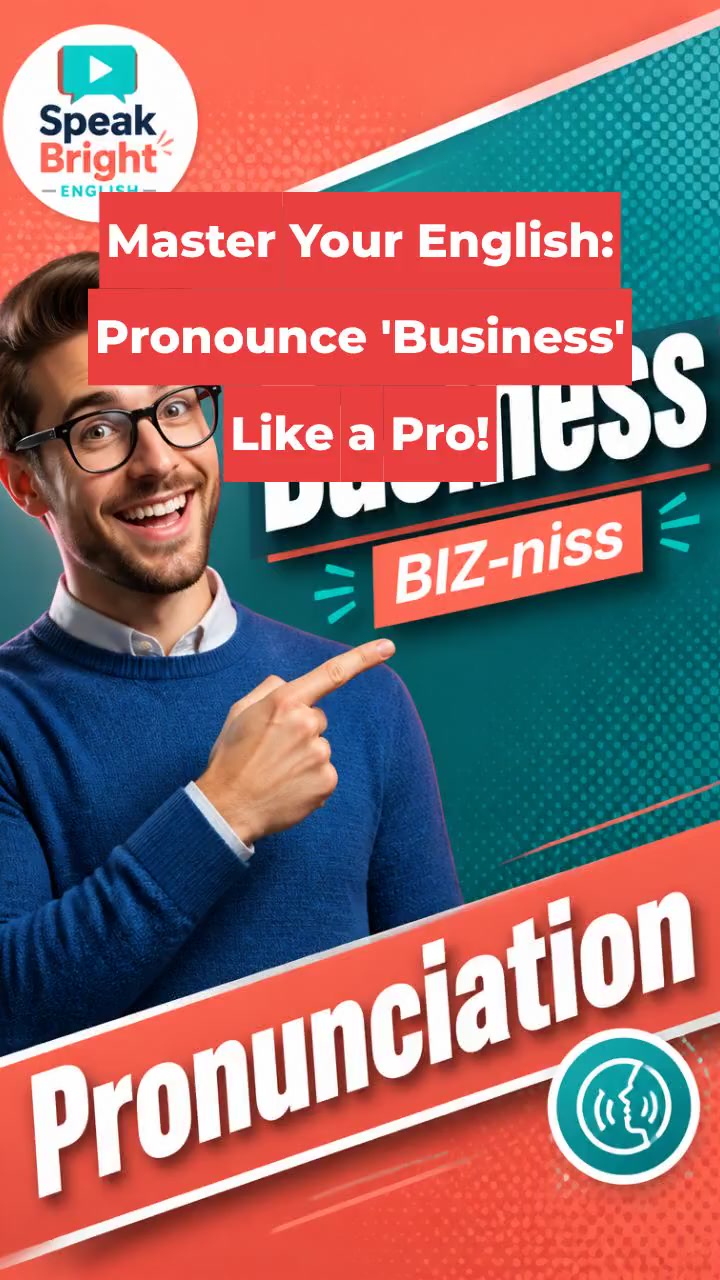 Master Your English: Pronounce 'Business' Like a Pro!