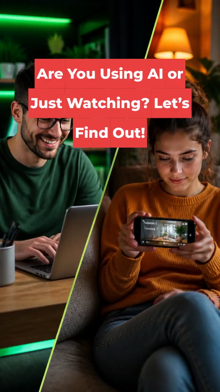 Are You Using AI or Just Watching? Let’s Find Out!