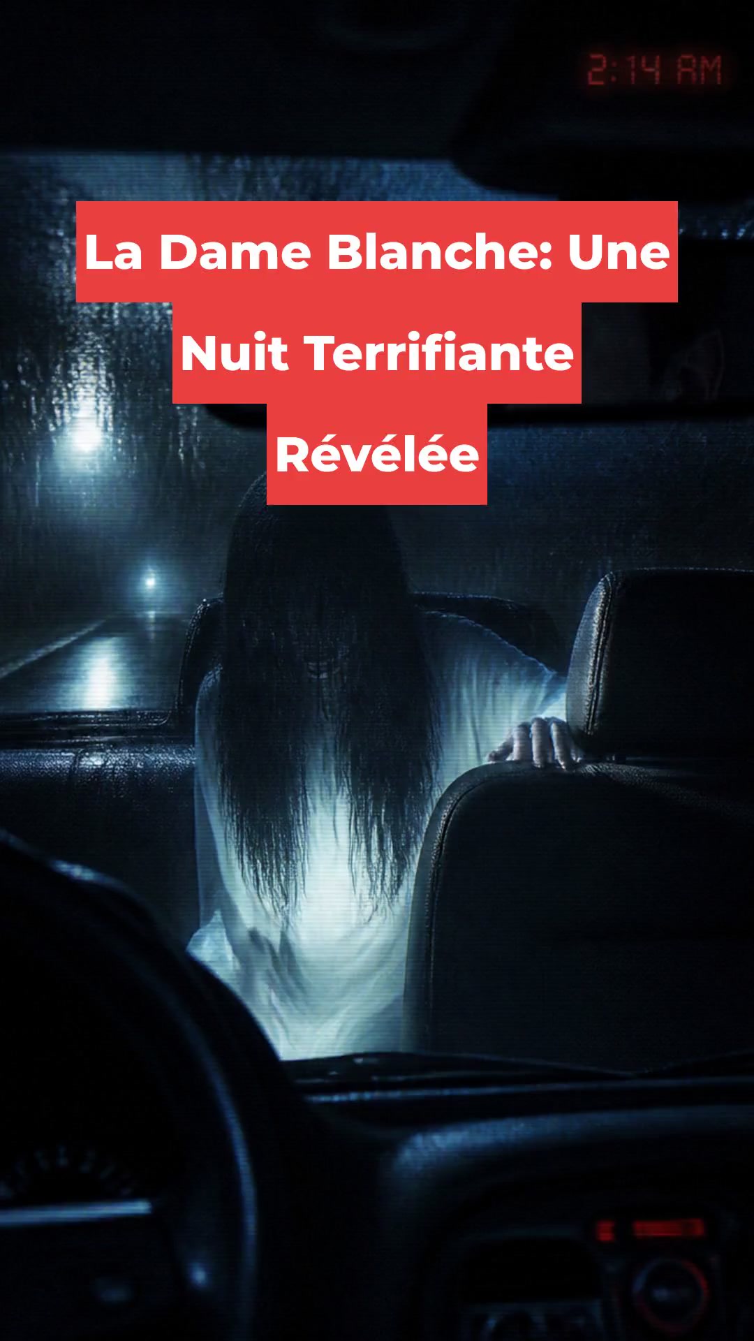 La Dame Blanche: Une Nuit Terrifiante Révélée
