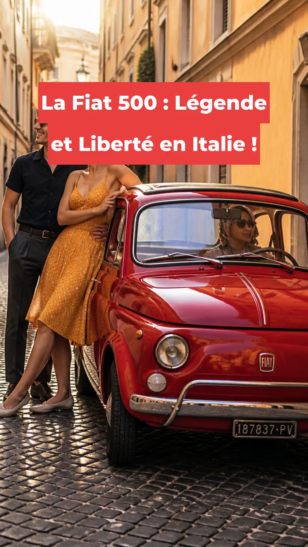 La Fiat 500 : Légende et Liberté en Italie !