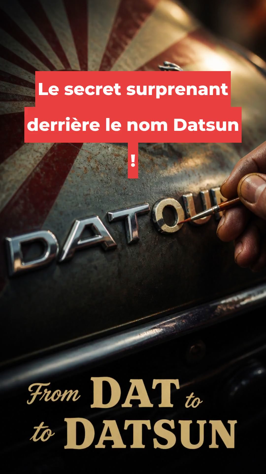 Le secret surprenant derrière le nom Datsun !