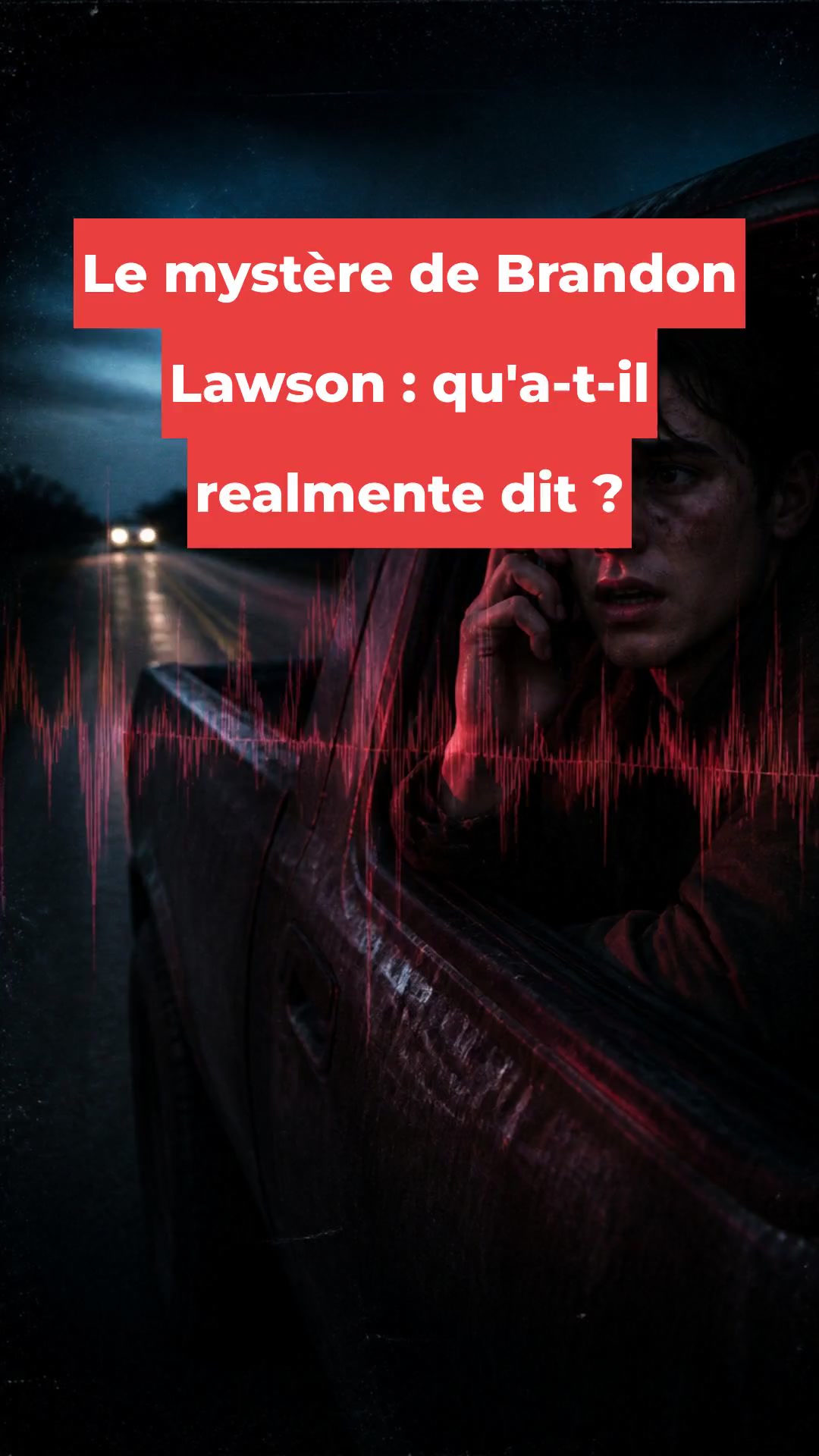 Le mystère de Brandon Lawson : qu'a-t-il realmente dit ?