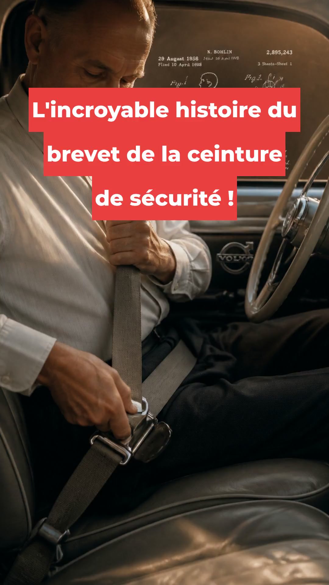 L'incroyable histoire du brevet de la ceinture de sécurité !