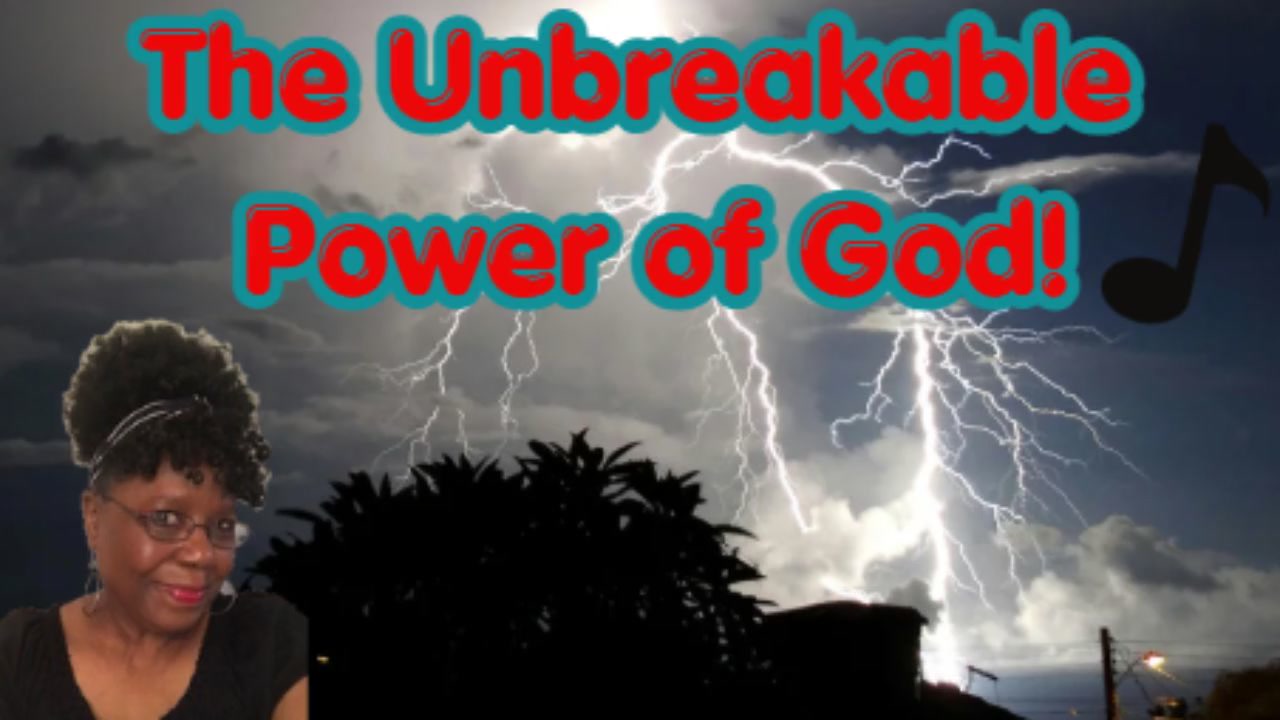 The Unbreakable Power of God: A Journey of Faith