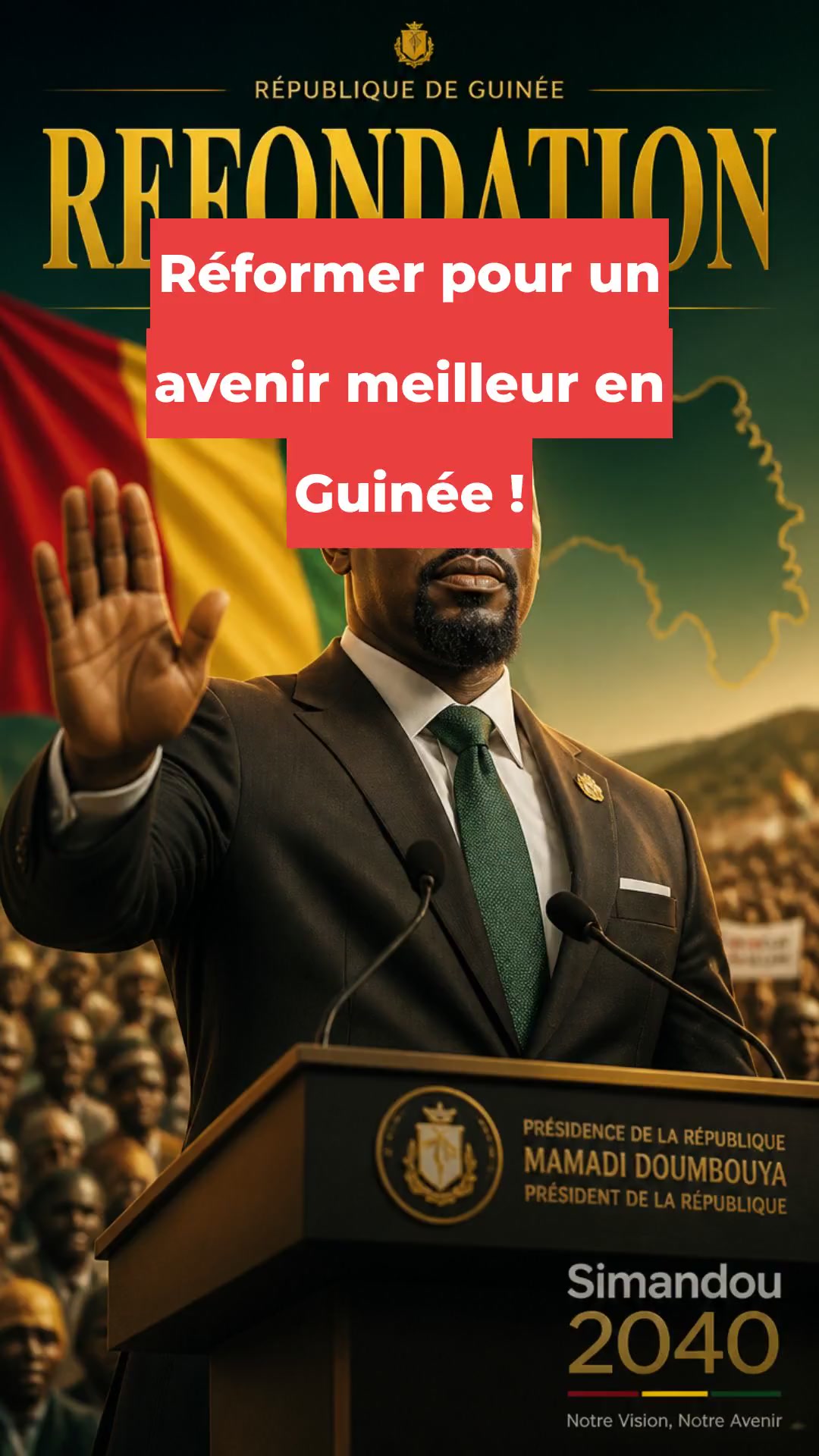 Réformer pour un avenir meilleur en Guinée !