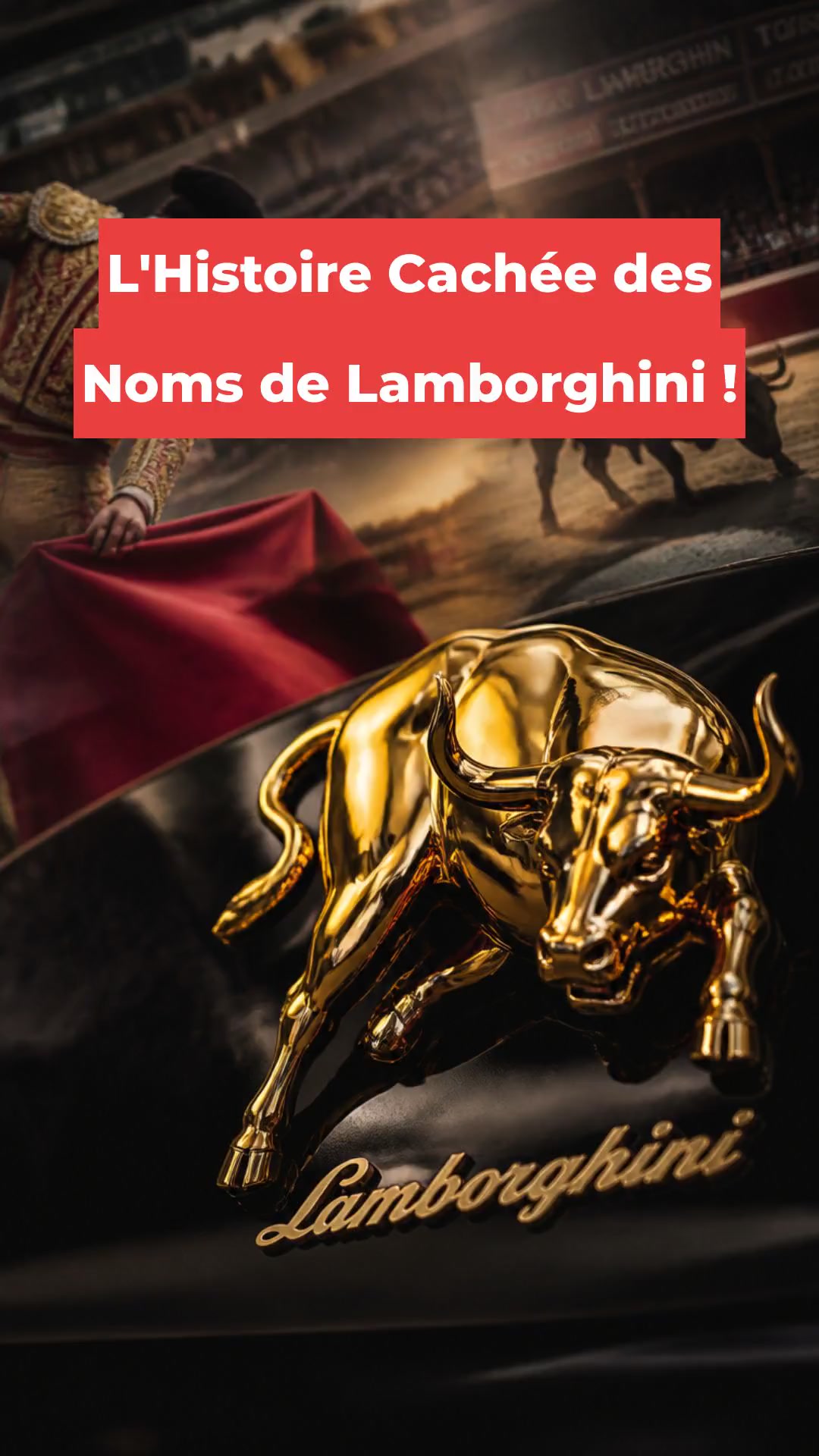 L'Histoire Cachée des Noms de Lamborghini !