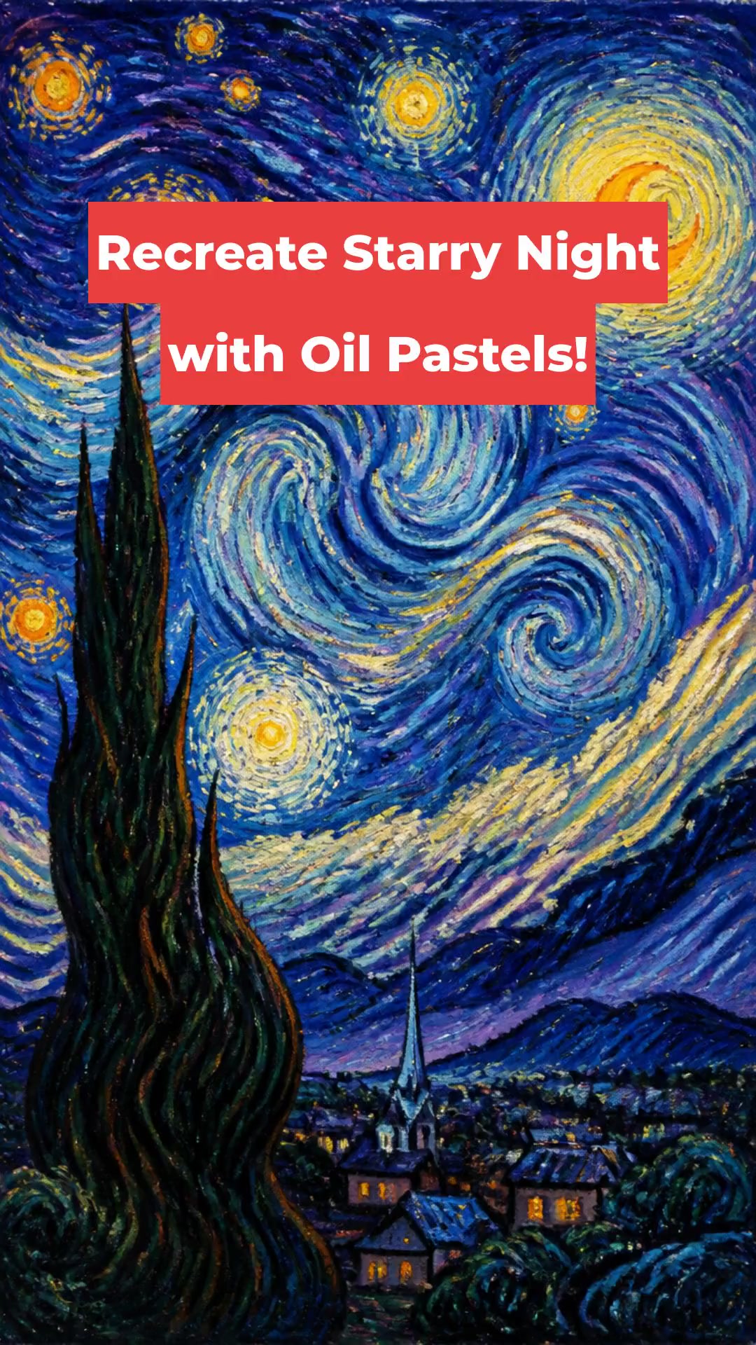 Recreate Starry Night with Oil Pastels!